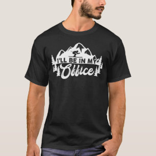 Sneeuwskki ik zal in mijn Kantoor zijn T-shirt