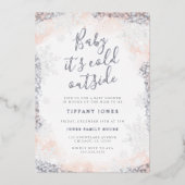 Sneeuwvlok Baby het is koud buiten Baby shower Folie Uitnodiging (Voorkant)