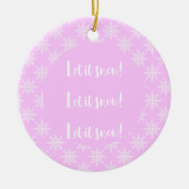 Sneeuwvlok Roze Laat het Sneeuwen Eerste Kerst Vak Keramisch Ornament