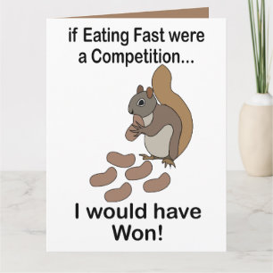 Snel Eet Eekhoorn Grappige Spreuk Kaart