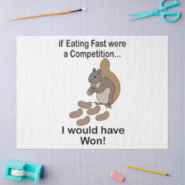 Snel Eet Eekhoorn Grappige Spreuk Tissuepapier