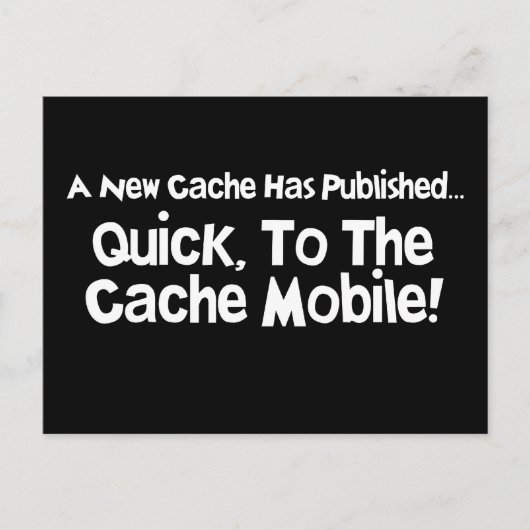 Snel, naar de Mobiele Cache! Briefkaart (Voorkant)