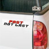 Snel niet laatste racen bumpersticker (Op Truck)