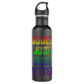 Snel tekst Funny Gay Pride Dudes Just Taste B Waterfles (Voorkant)
