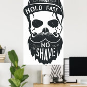 Snel vasthouden Geen Shave Poster (Thuiskantoor)