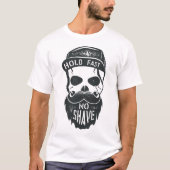 Snel vasthouden Geen Shave T-shirt (Voorkant)