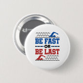 Snel zwemmen of laatst zwemmen ronde button 5,7 cm (Voorkant /achterkant)