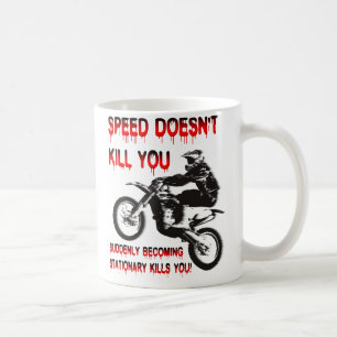 Snelheid Doet Je Niks Dirt Bike Motocross Grappig Koffiemok