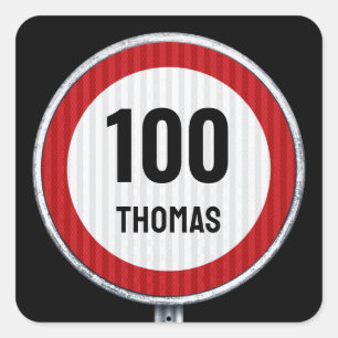 Snelheidsbord 100e verjaardag - ELKE LEEFTIJD Vierkante Sticker
