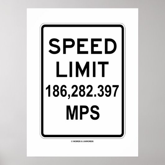 Snelheidslimiet 186.282.397 MPS (lichtsnelheid) Poster (Voorkant)