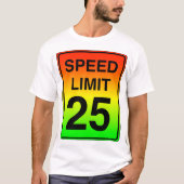 Snelheidslimiet 25-teken met gespannen kleuren t-shirt (Voorkant)