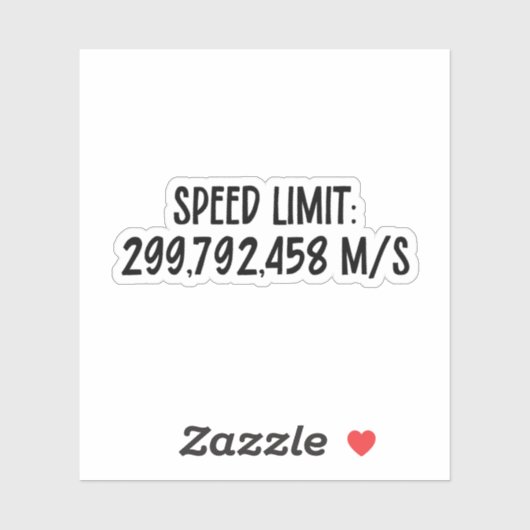 Snelheidslimiet: 299,792,458 m/s | Lichtsnelheid Sticker (Vel)