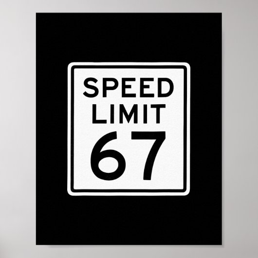Snelheidslimiet 67 Meme Brainrot 6 7 6-7 Zes Zeven Poster (Voorkant)