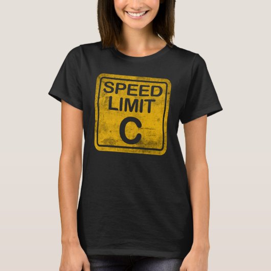 Snelheidslimiet C Grunge Distress Physics Nerd Mem T-shirt (Voorkant)