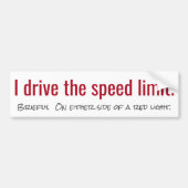 Snelheidslimieten soms bumpersticker (Voorkant)