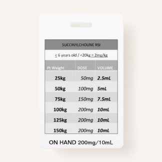 Snelle dosering RE: Succinylcholine RSI Paralytisc Badge
