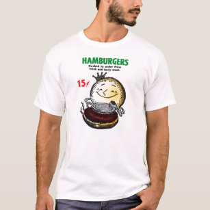  snelle hamburgers voor eten "slechts 15 inbrengen t-shirt