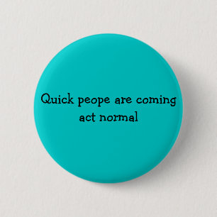 Snelle mensen komen normaal aan ronde button 5,7 cm