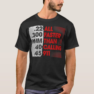 Sneller dan het oproepen van de 911 2e wijziging P T-shirt