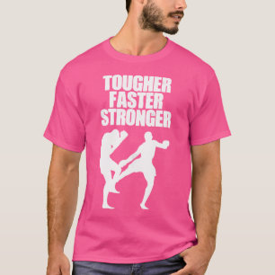 Sneller Sterker Boksen Martial Arts Kickboksen Kic T-shirt