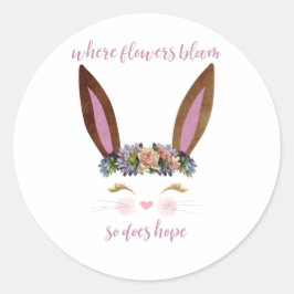 Sneller waar bloemen bloeien, hoop ronde sticker