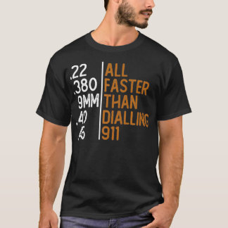 Snellere dan het Draaien van 911 Pistool Ammo Love T-shirt
