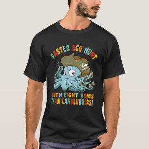 Snellere eierjacht Octopus Gelukkig Paasei Piraat T-shirt