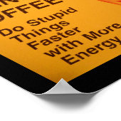 Snellere koffie voor stommere dingen poster (Hoek)