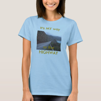 snelweg, het is mijn weg of de HIGHWAY T-shirt