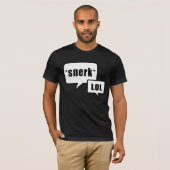Snerk LOL zwart-wit design T-shirt (Voorkant volledig)