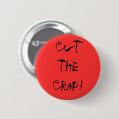 "Snijd de krap." Knoop Ronde Button 5,7 Cm (Voorkant /achterkant)