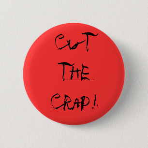 "Snijd de krap." Knoop Ronde Button 5,7 Cm