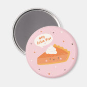 Snijd stuk taart met de tekst "Hey Cutie Pie" Magneet (Voorkant / Achterkant)