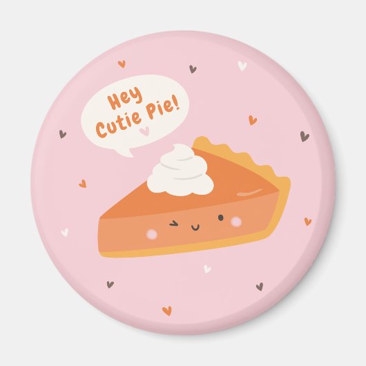 Snijd stuk taart met de tekst "Hey Cutie Pie" Magneet (Voorkant)