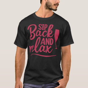 Snip terug en ontspan leuk wijnliefhebber ontwerp t-shirt