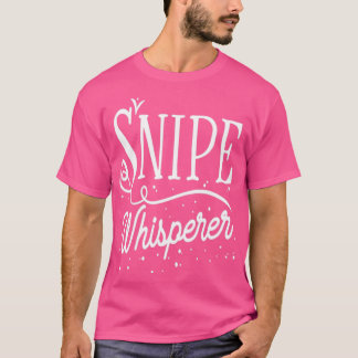 Snipe Whisperer Funny Snipe Hunting T-shirt