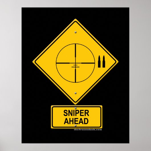 Sniper Ahead Warning Sign (Crosshaar) Poster (Voorkant)