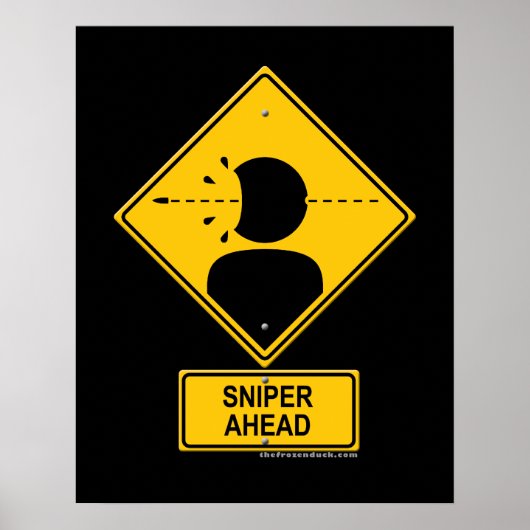 Sniper Ahead Warning Sign (Head Shot) Poster (Voorkant)