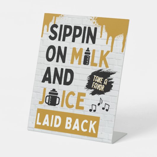 Snippen op melk en sap Goud & Black Hip Hop Reclamebord Met Voetstuk (Voorkant)
