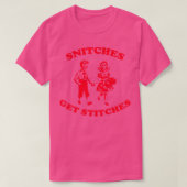 Snitches Get Stitches T-shirt Funny Y2K (Design voorkant)