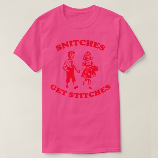 Snitches Get Stitches T-shirt Funny Y2K (Design voorkant)