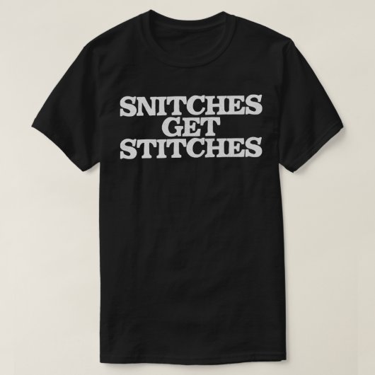 Snitches krijgen Snitches 2 T-shirt (Design voorkant)