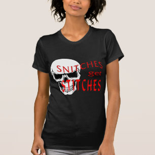 Snitches krijgen titels t-shirt