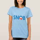 SNOB/ANTI-OBAMA T-SHIRT (Voorkant)