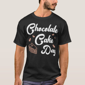 Snoep Chocolate Cake Day Sweet Dessert Gift T-shirt