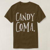 Snoep coma t-shirt (Design voorkant)