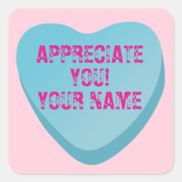 Snoep hart met aangepaste tekst-blauw hart op roze vierkante sticker