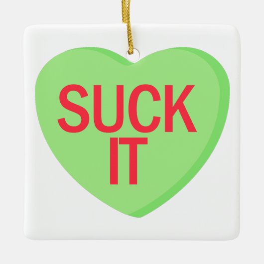 Snoep Heart - SUCK IT Keramisch Ornament (Voorkant)