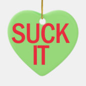 Snoep Heart - SUCK IT Keramisch Ornament (Achterkant)
