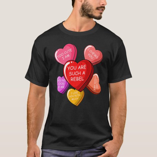 Snoep Heart Valentijnsdag Sarcastic Love Joke 1 T-shirt (Voorkant)